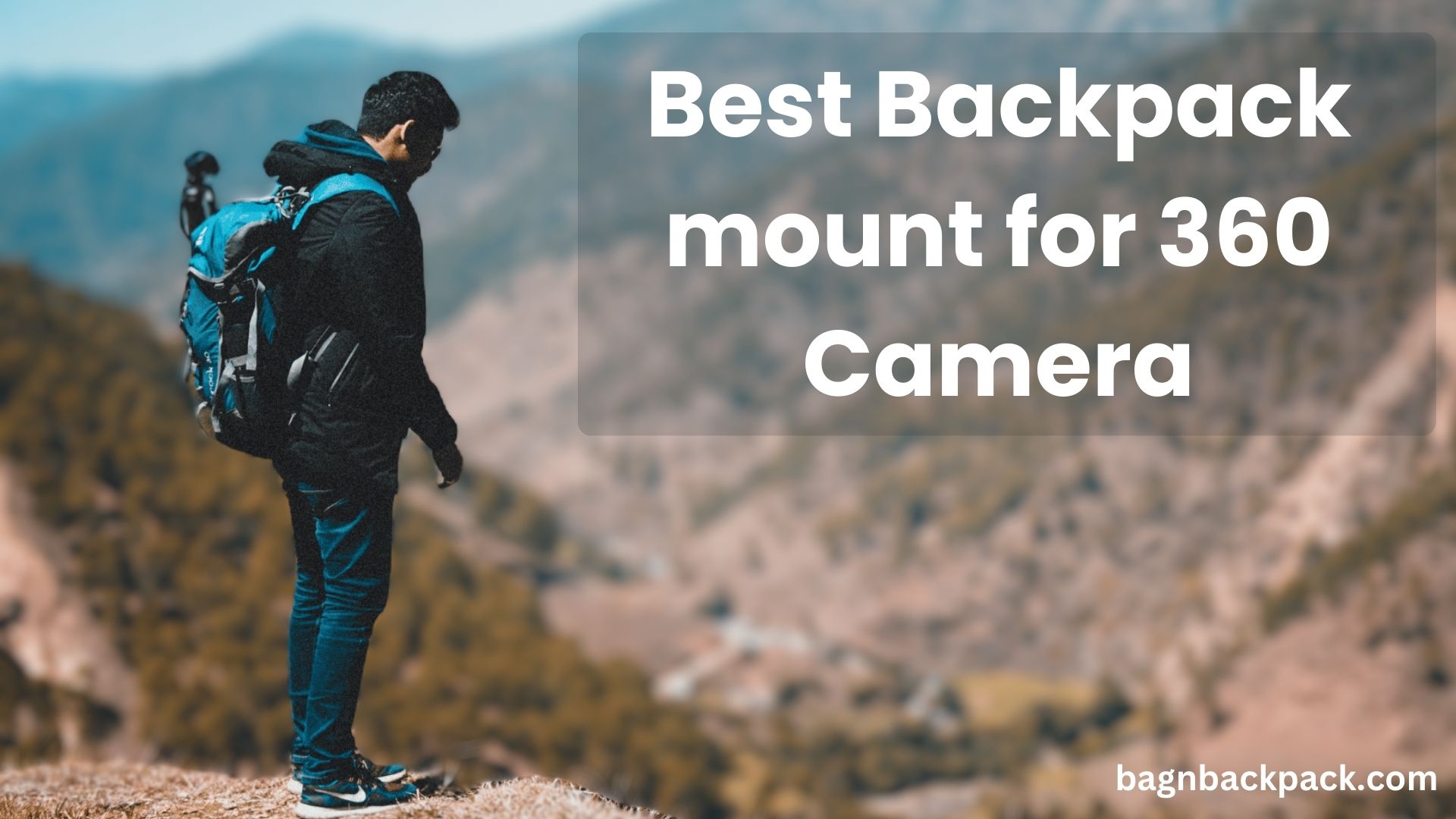 Best Backpacks for 360 Camera