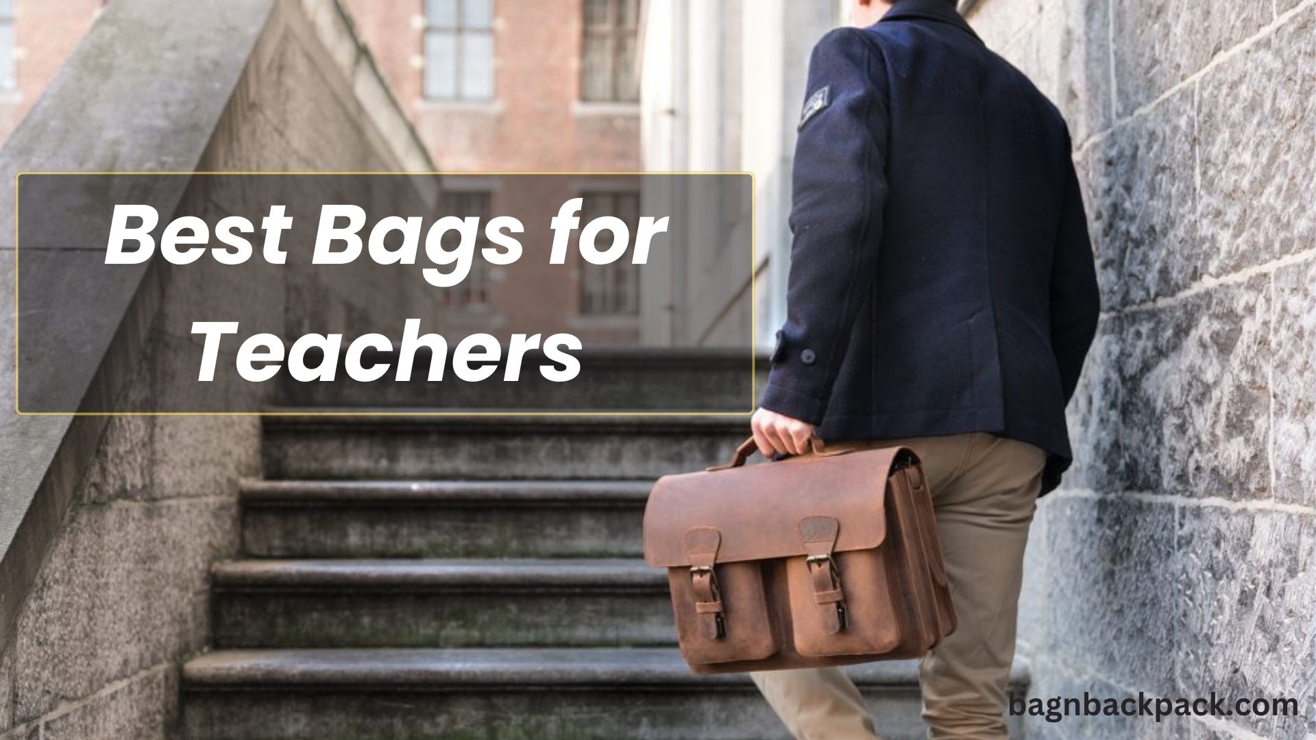 Best Bags for Teachers